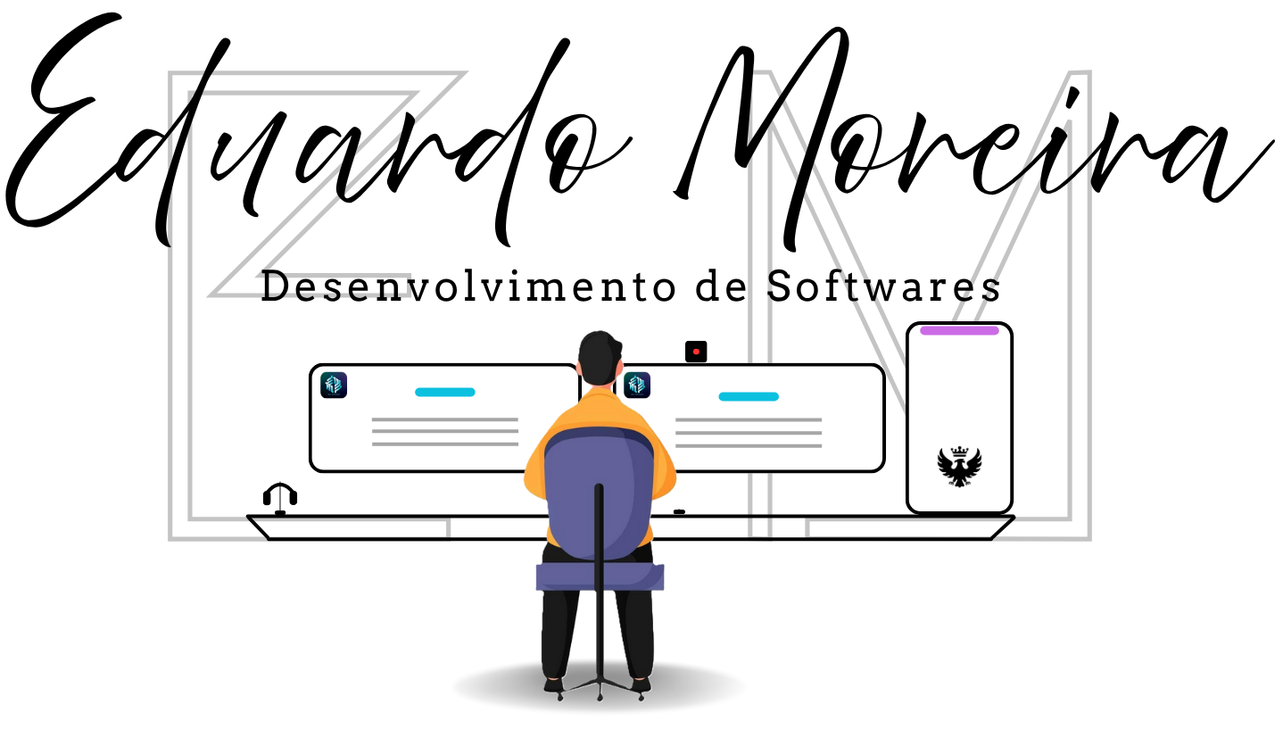 Eduardo Moreira, desenvolvimento de Softwares